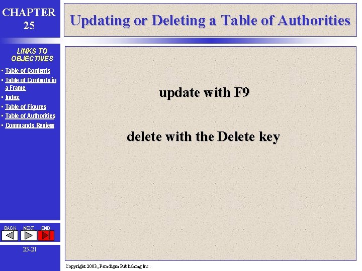 CHAPTER 25 Updating or Deleting a Table of Authorities LINKS TO OBJECTIVES • Table CHAPTER 25 Updating or Deleting a Table of Authorities LINKS TO OBJECTIVES • Table