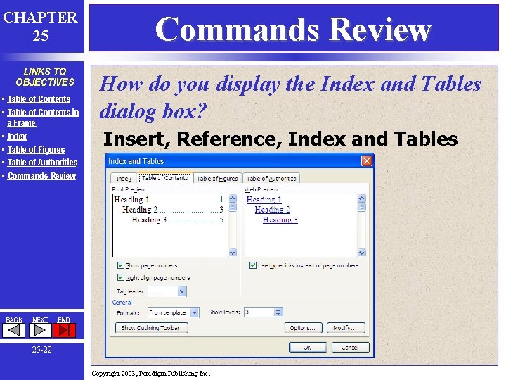 CHAPTER 25 LINKS TO OBJECTIVES • Table of Contents in a Frame • Index CHAPTER 25 LINKS TO OBJECTIVES • Table of Contents in a Frame • Index