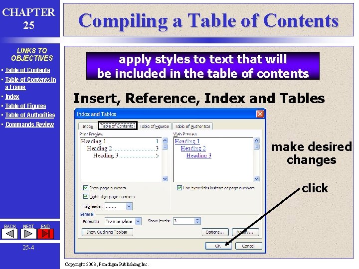 CHAPTER 25 LINKS TO OBJECTIVES • Table of Contents in a Frame • Index CHAPTER 25 LINKS TO OBJECTIVES • Table of Contents in a Frame • Index