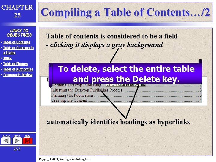 CHAPTER 25 LINKS TO OBJECTIVES • Table of Contents in a Frame • Index CHAPTER 25 LINKS TO OBJECTIVES • Table of Contents in a Frame • Index