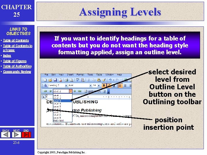 CHAPTER 25 LINKS TO OBJECTIVES • Table of Contents in a Frame • Index CHAPTER 25 LINKS TO OBJECTIVES • Table of Contents in a Frame • Index