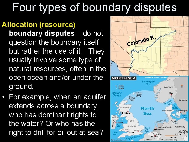 Four types of boundary disputes Allocation (resource) boundary disputes – do not question the