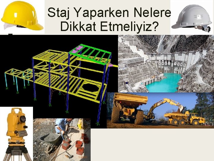 Staj Yaparken Nelere Dikkat Etmeliyiz? 