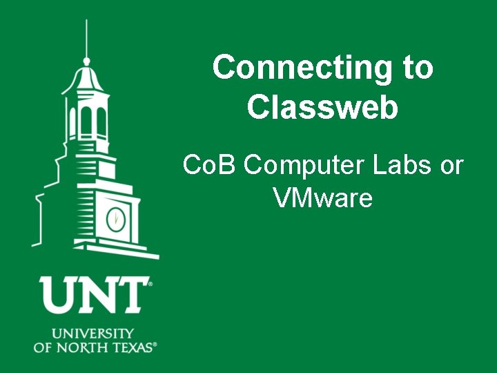 Connecting to Classweb Co. B Computer Labs or VMware 