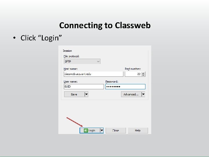 Connecting to Classweb • Click “Login” 