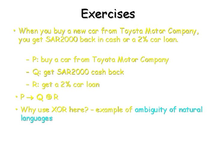 Exercises • When you buy a new car from Toyota Motor Company, you get