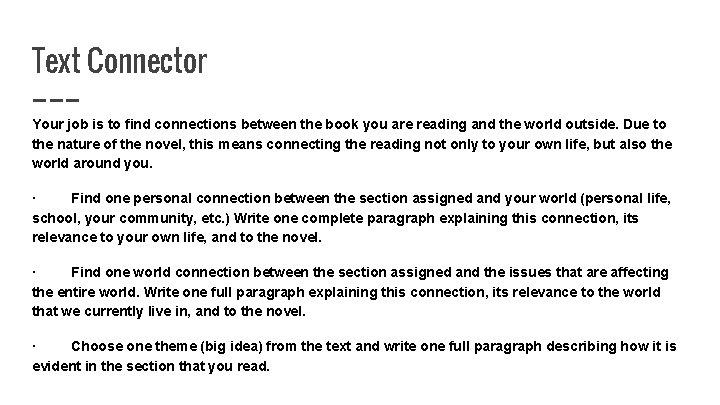 Text Connector Your job is to find connections between the book you are reading