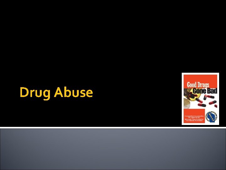 Drug Abuse 