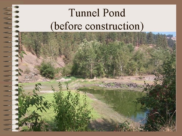 Tunnel Pond (before construction) 1/10/2022 
