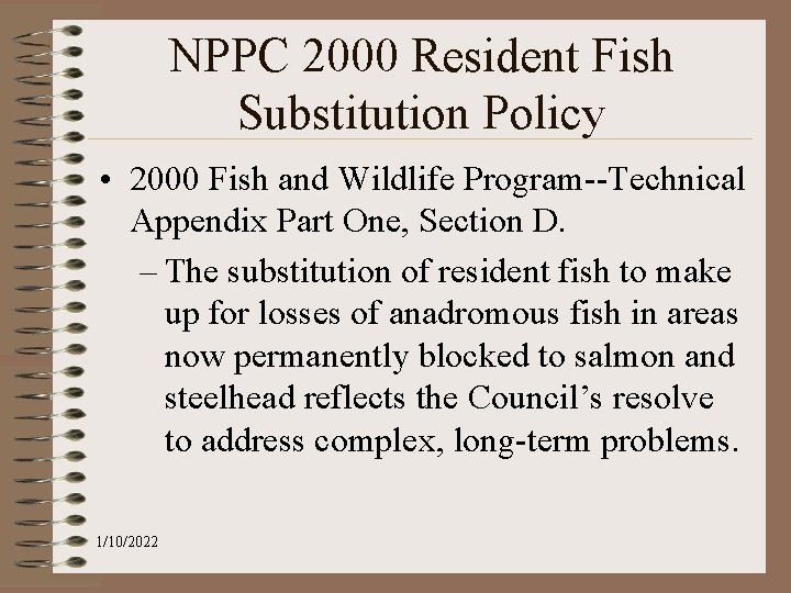 NPPC 2000 Resident Fish Substitution Policy • 2000 Fish and Wildlife Program--Technical Appendix Part