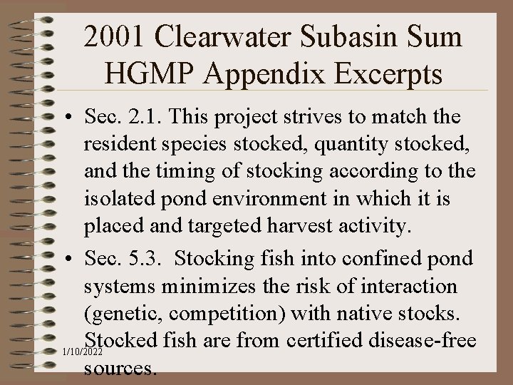 2001 Clearwater Subasin Sum HGMP Appendix Excerpts • Sec. 2. 1. This project strives