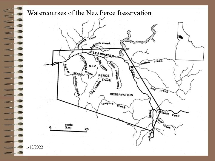 Watercourses of the Nez Perce Reservation 1/10/2022 