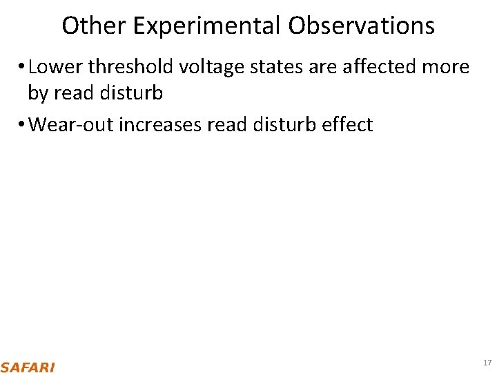Other Experimental Observations • Lower threshold voltage states are affected more by read disturb