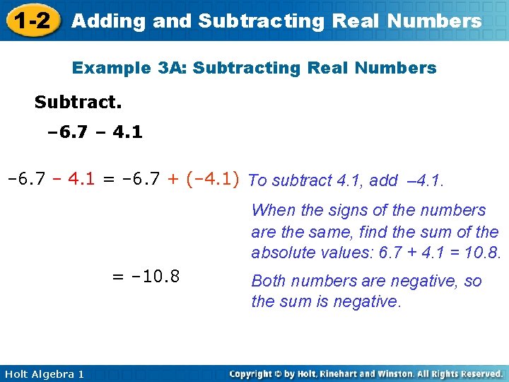 1 -2 Adding and Subtracting Real Numbers Example 3 A: Subtracting Real Numbers Subtract.