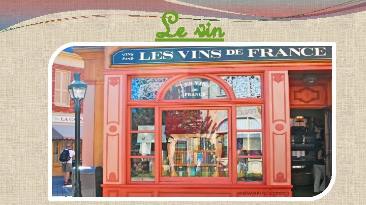 Le vin 