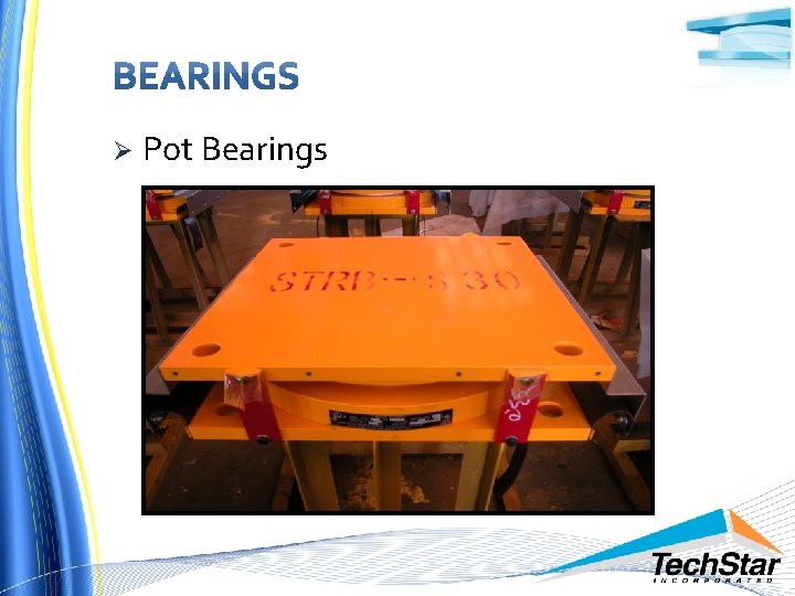 Ø Pot Bearings 