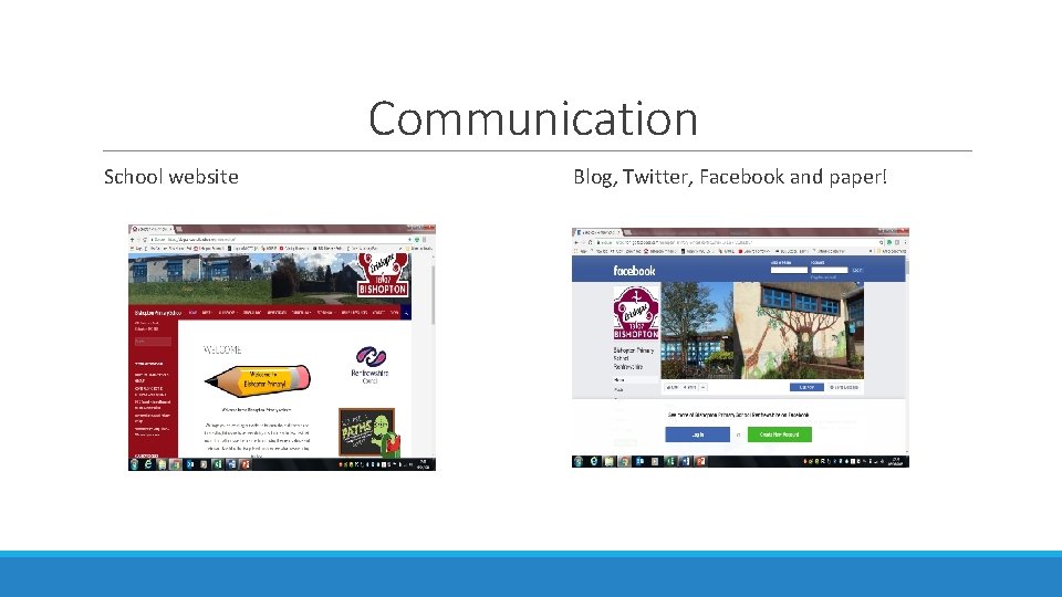 Communication School website Blog, Twitter, Facebook and paper! 