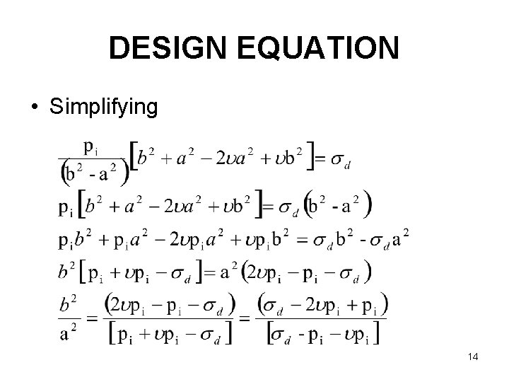 DESIGN EQUATION • Simplifying 14 