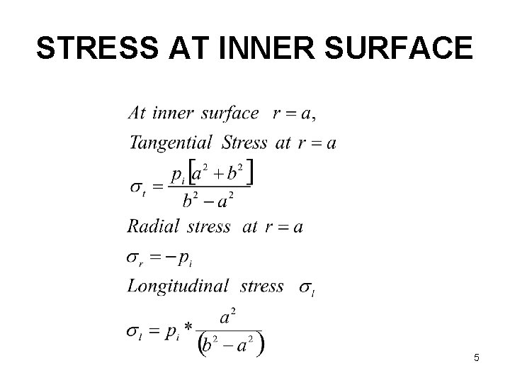 STRESS AT INNER SURFACE 5 