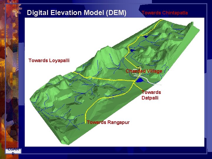 Digital Elevation Model (DEM) Towards Chintapatla Towards Loyapalli Cheeded Village Towards Datpalli Towards Rangapur