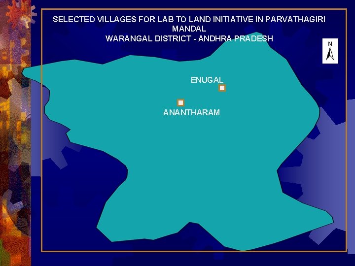 SELECTED VILLAGES FOR LAB TO LAND INITIATIVE IN PARVATHAGIRI MANDAL WARANGAL DISTRICT - ANDHRA