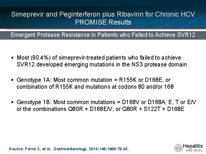 Simeprevir and Peginterferon plus Ribavirin for Chronic HCV PROMISE Results Emergent Protease Resistance in