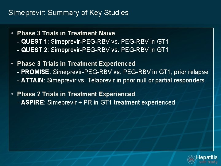 Simeprevir: Summary of Key Studies • Phase 3 Trials in Treatment Naive - QUEST