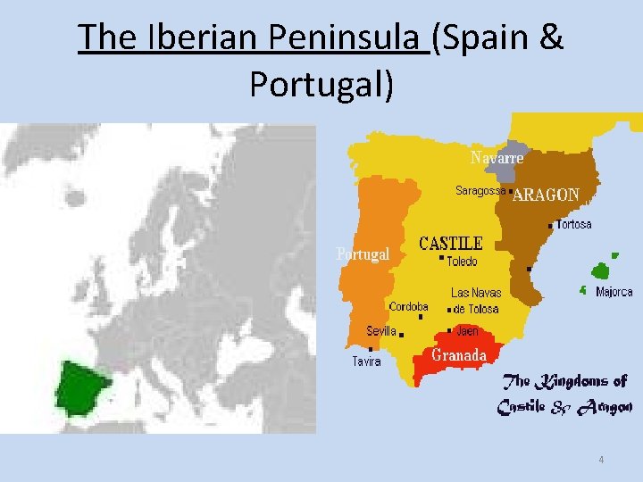 The Iberian Peninsula (Spain & Portugal) 4 