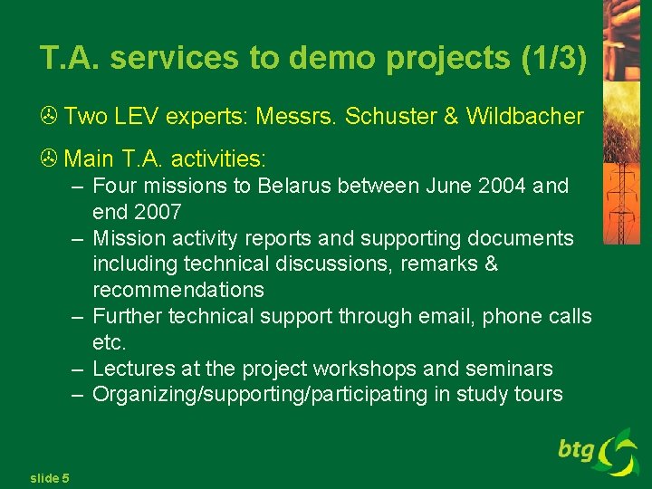 T. A. services to demo projects (1/3) > Two LEV experts: Messrs. Schuster &