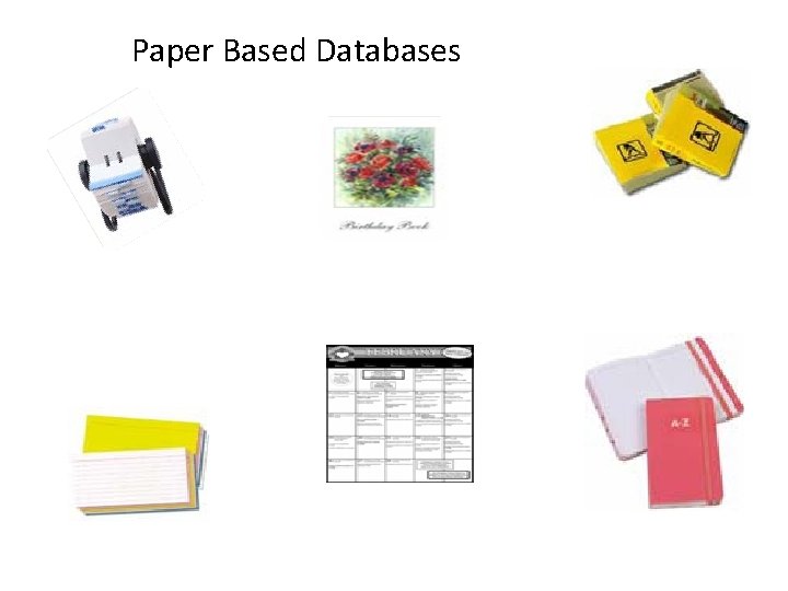 Paper Based Databases 