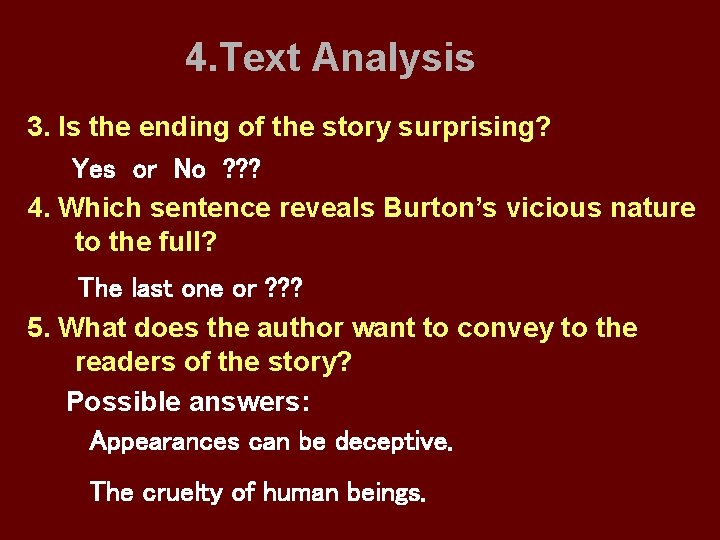 4. Text Analysis 3. Is the ending of the story surprising? Yes or No