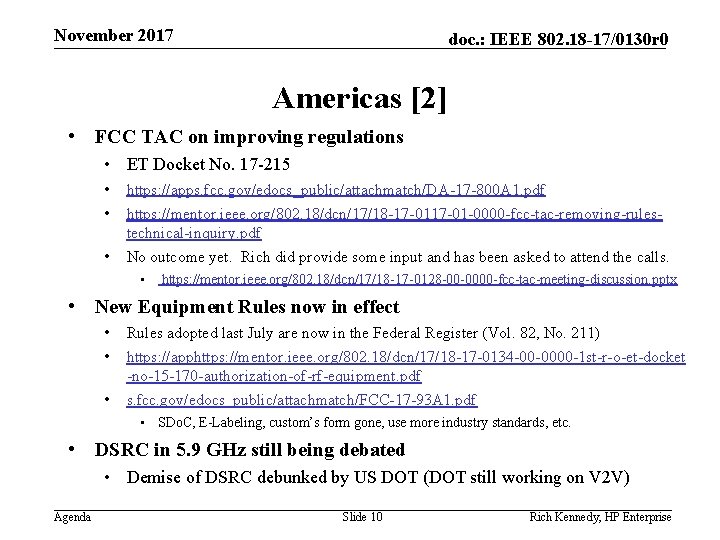 November 2017 doc. : IEEE 802. 18 -17/0130 r 0 Americas [2] • FCC