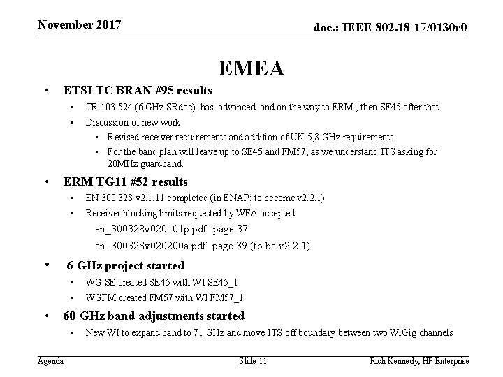 November 2017 doc. : IEEE 802. 18 -17/0130 r 0 EMEA • ETSI TC