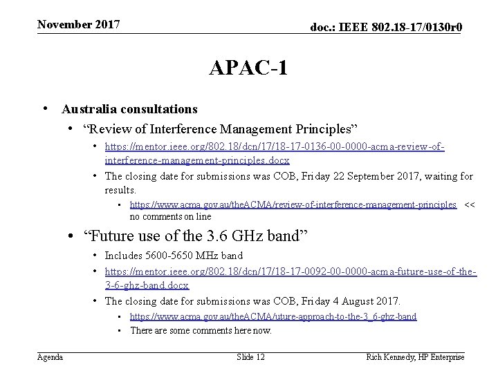 November 2017 doc. : IEEE 802. 18 -17/0130 r 0 APAC-1 • Australia consultations