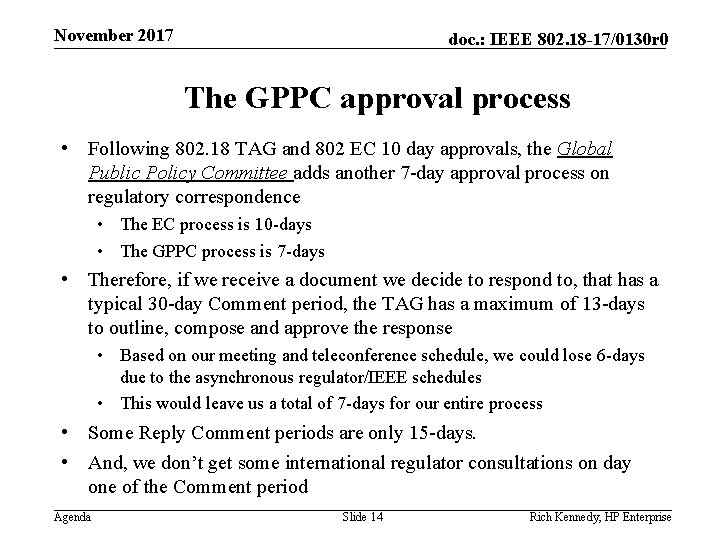 November 2017 doc. : IEEE 802. 18 -17/0130 r 0 The GPPC approval process