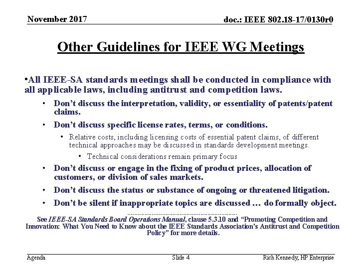 November 2017 doc. : IEEE 802. 18 -17/0130 r 0 Other Guidelines for IEEE