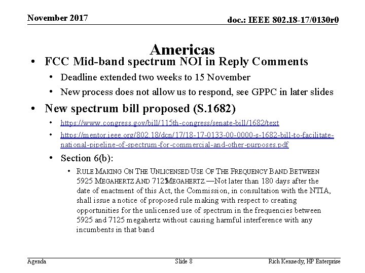 November 2017 doc. : IEEE 802. 18 -17/0130 r 0 Americas • FCC Mid-band