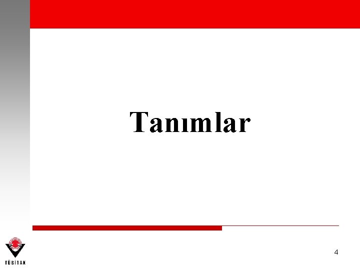 Tanımlar 4 