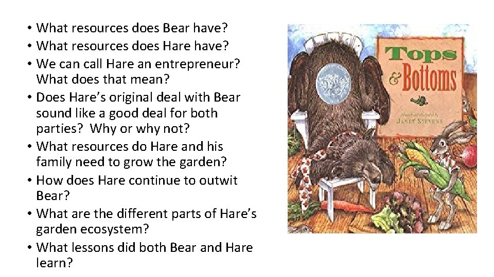  • What resources does Bear have? • What resources does Hare have? •