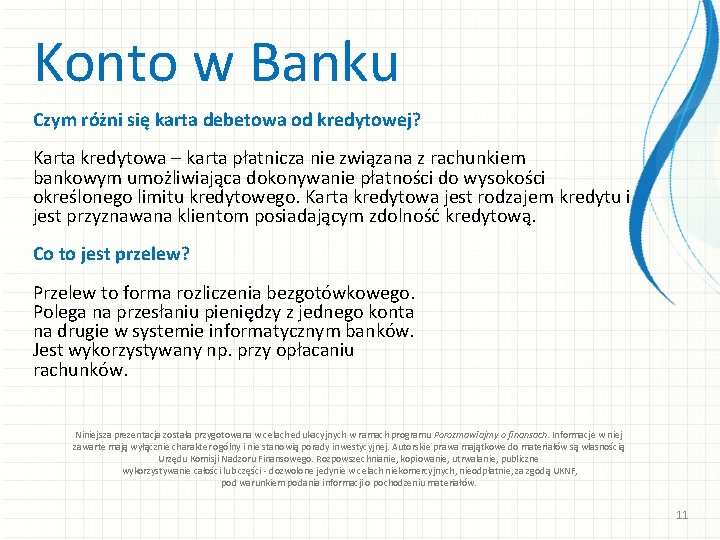 Konto w Banku Czym różni się karta debetowa od kredytowej? Karta kredytowa – karta