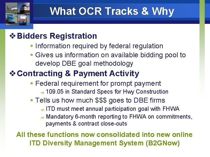 What OCR Tracks & Why v Bidders Registration § Information required by federal regulation