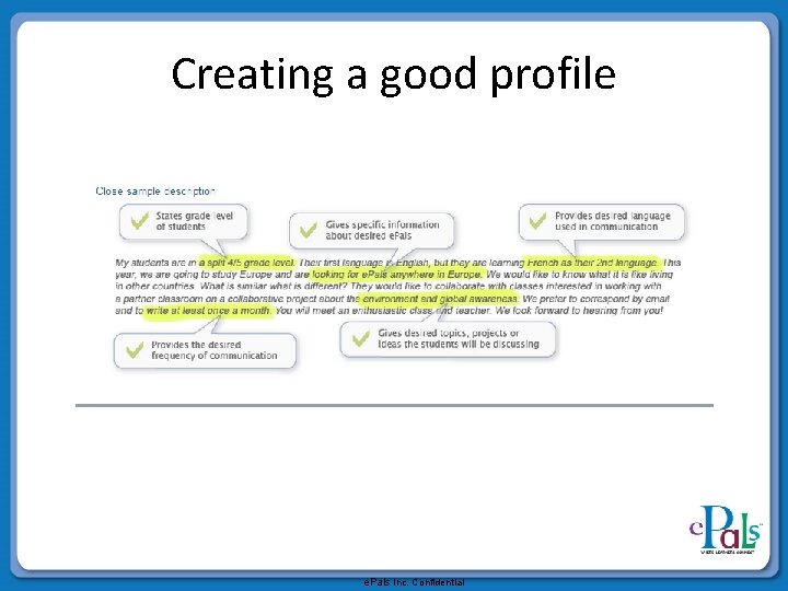 Creating a good profile e. Pals Inc. Confidential 