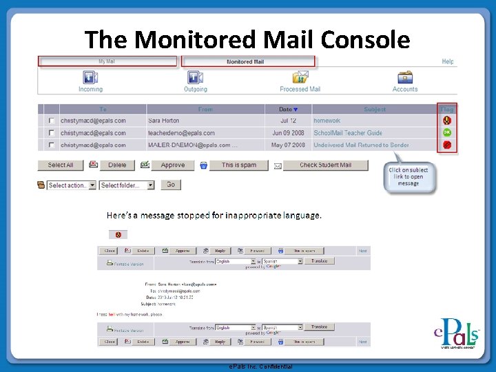 The Monitored Mail Console e. Pals Inc. Confidential 