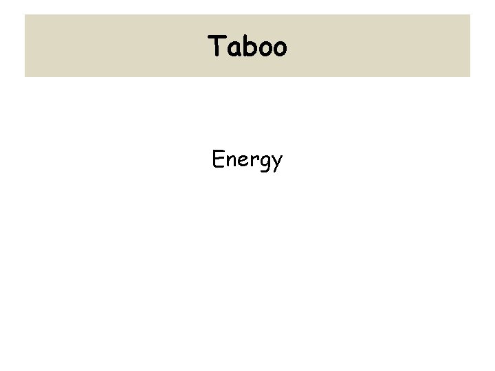 Taboo Energy 