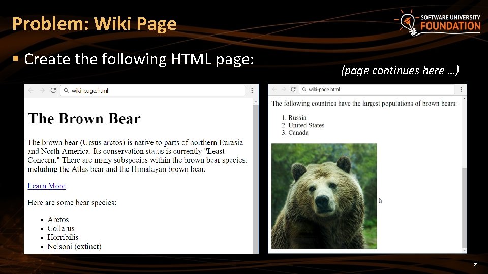 Problem: Wiki Page § Create the following HTML page: (page continues here …) 21