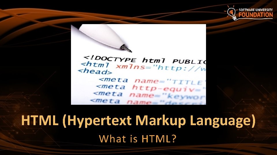 HTML (Hypertext Markup Language) What is HTML? 
