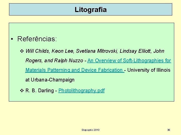Litografia • Referências: v Will Childs, Keon Lee, Svetlana Mitrovski, Lindsay Elliott, John Rogers,