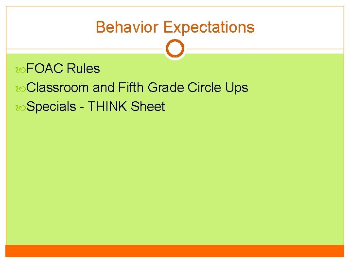 Behavior Expectations FOAC Rules Classroom and Fifth Grade Circle Ups Specials - THINK Sheet