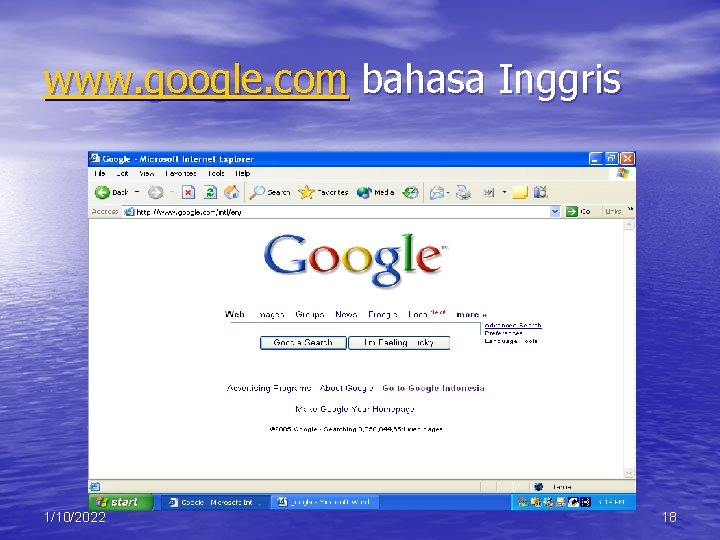 www. google. com bahasa Inggris 1/10/2022 18 