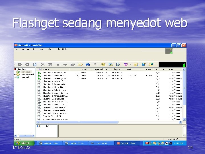 Flashget sedang menyedot web 1/10/2022 24 